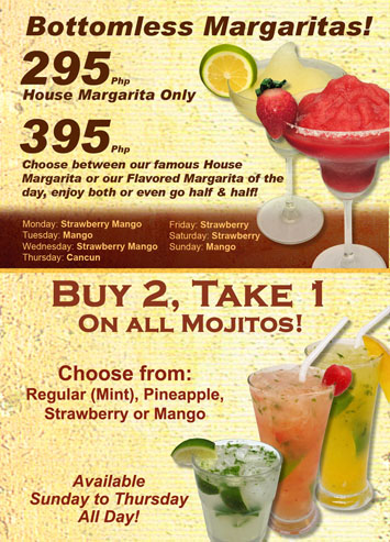 Bottomless Margaritas for P295 and Buy 2 Take 1 Mojitos